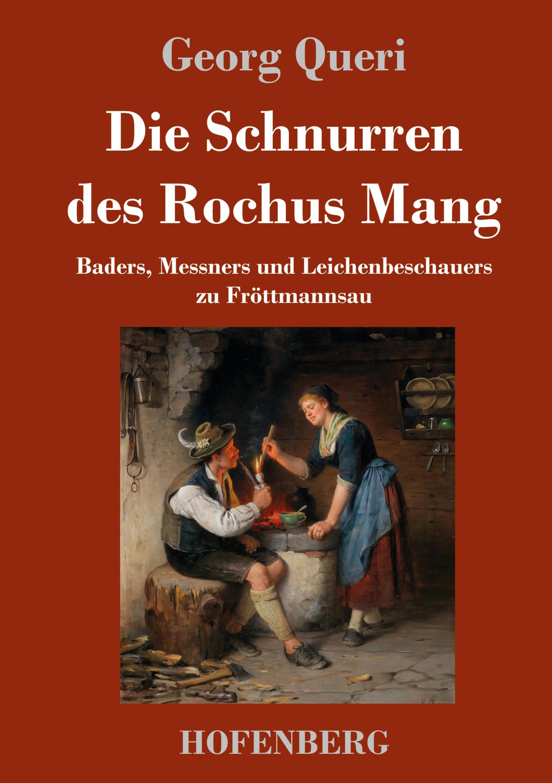 Die Schnurren des Rochus Mang