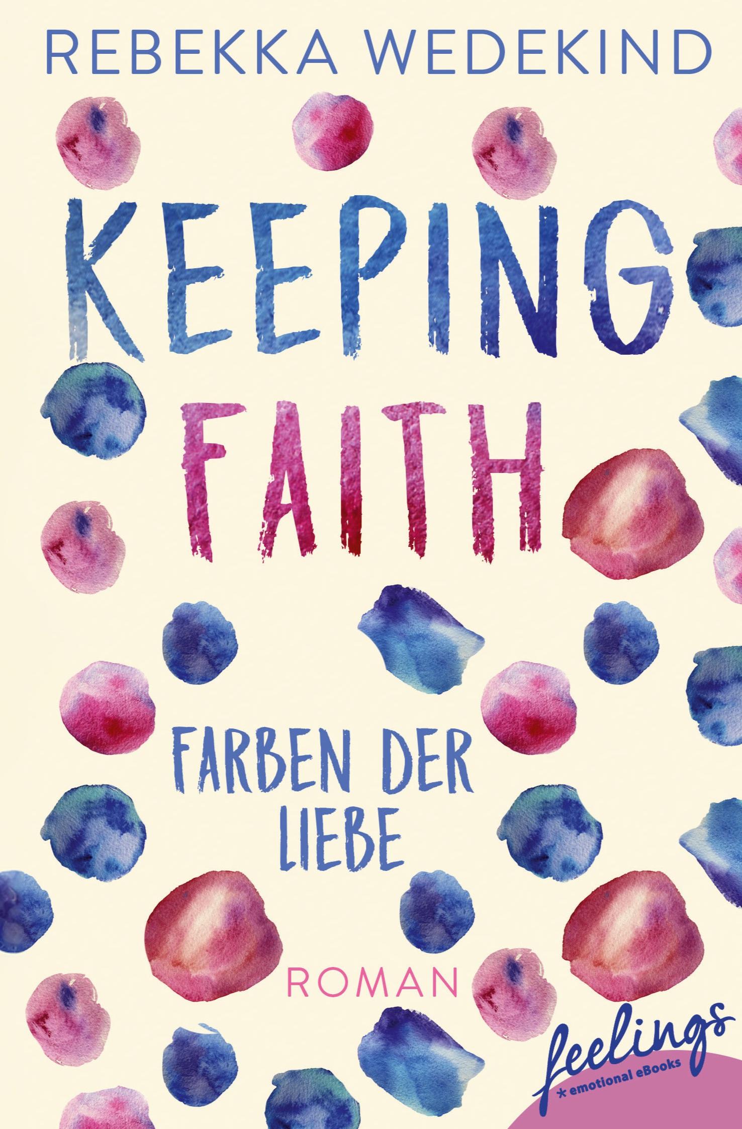 Keeping Faith ¿ Farben der Liebe