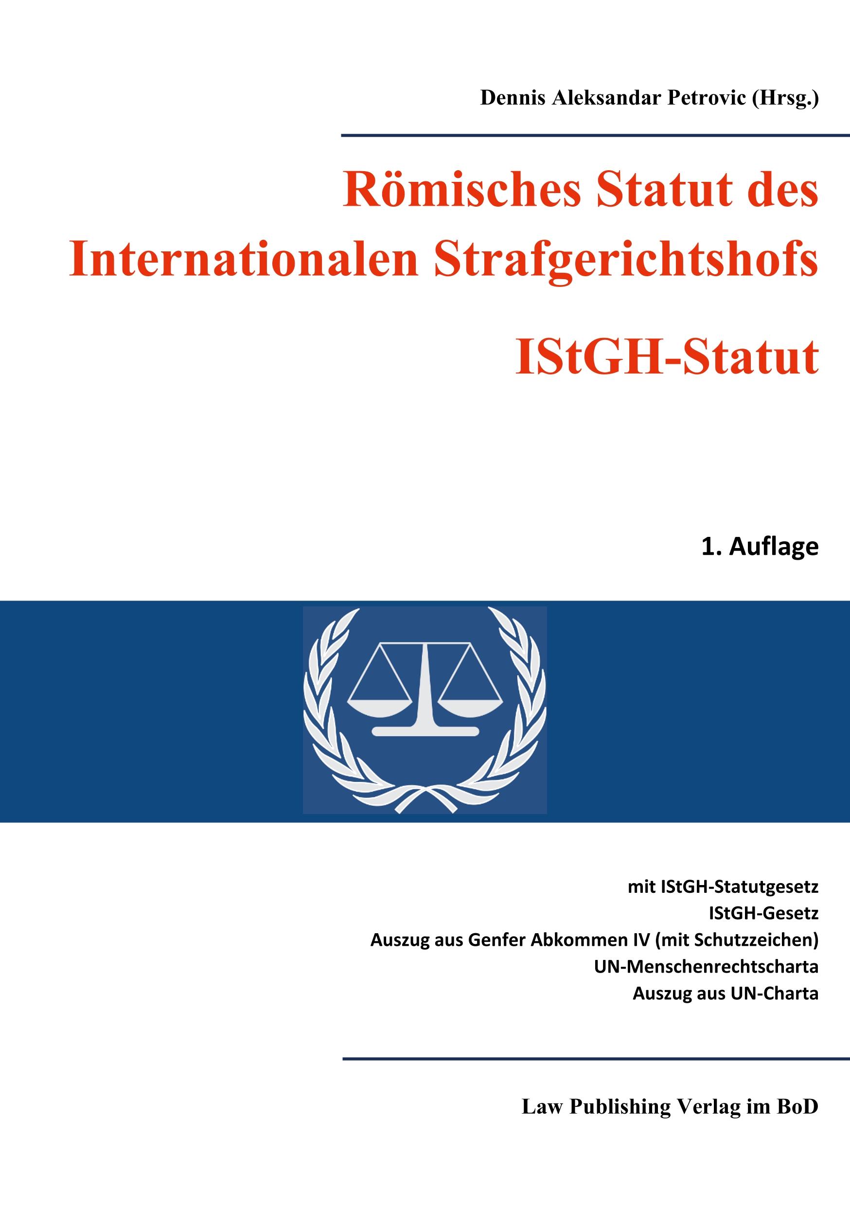 Römisches Statut des Internationalen Strafgerichtshofs (IStGH-Statut)