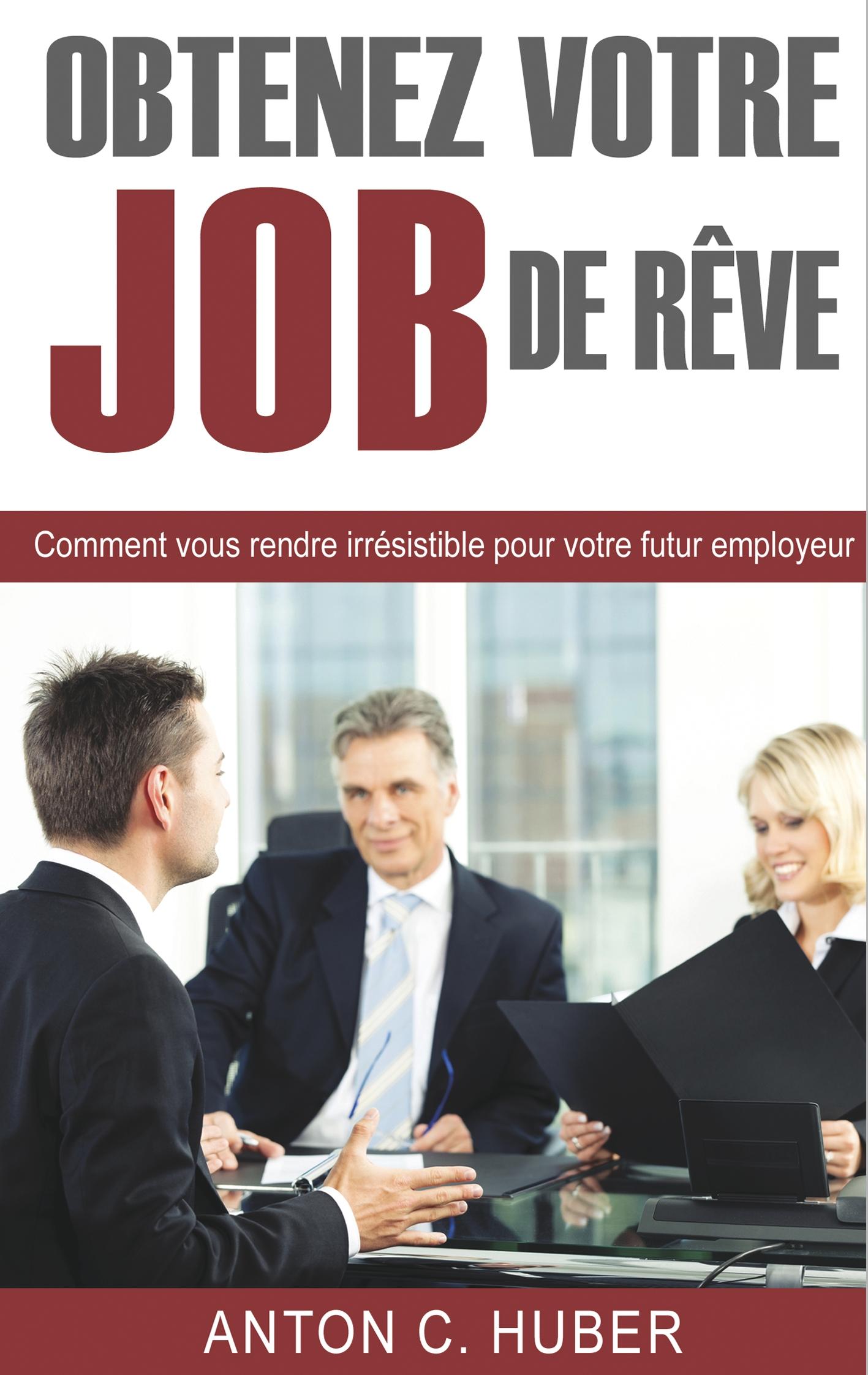 Obtenez votre job de rêve