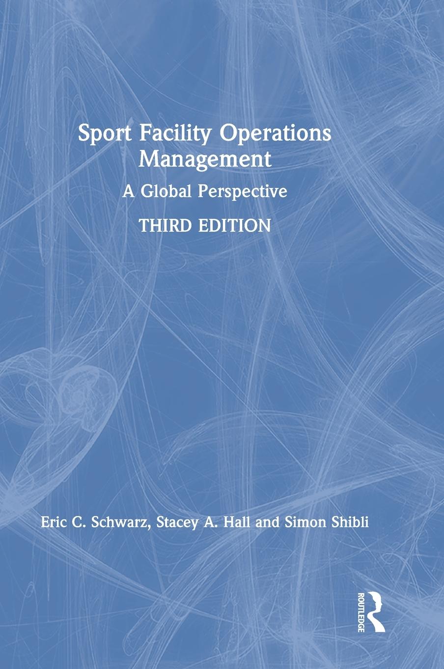 Sport Facility Operations Management