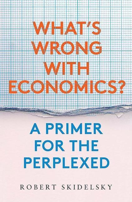 What's Wrong with Economics?