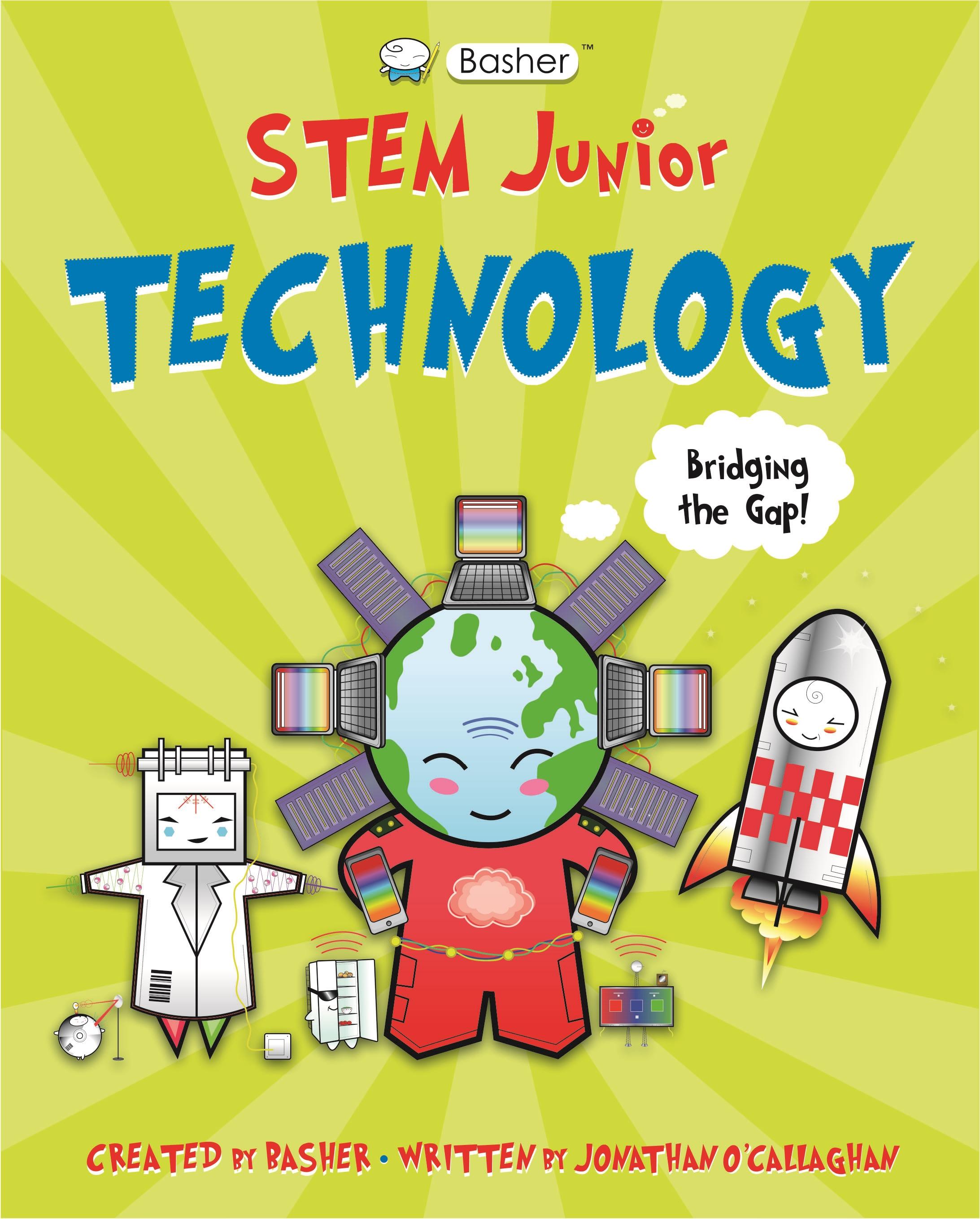 Basher Stem Junior: Technology