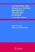 Accounting and Financial System Reform in a Transition Economy: A Case Study of Russia