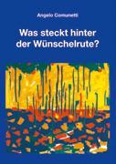 Was steckt hinter der Wünschelrute?