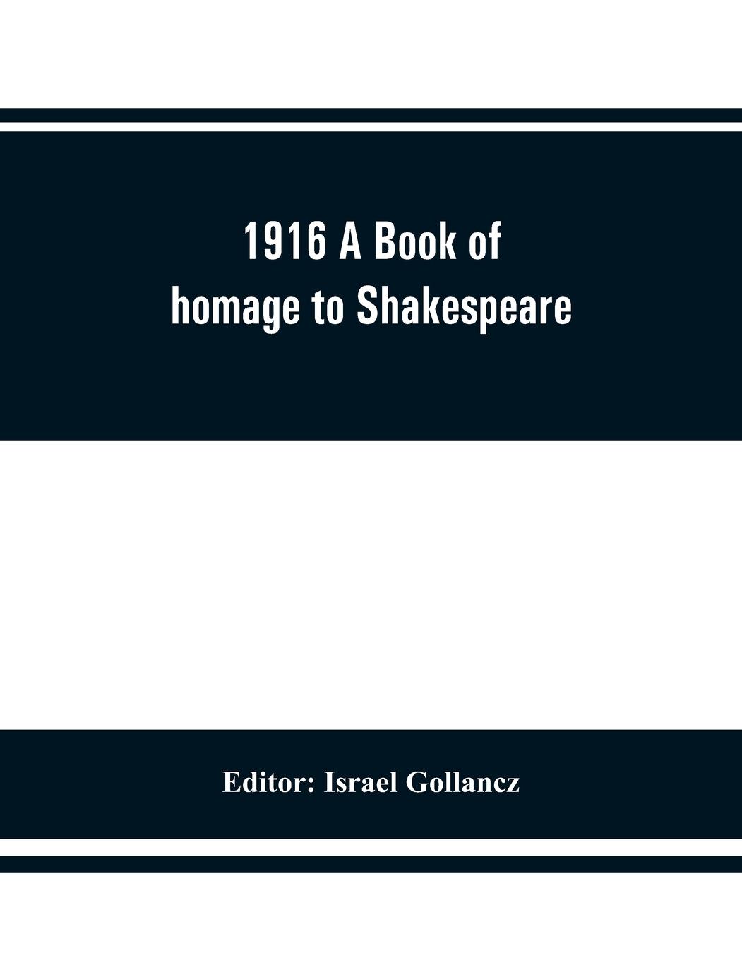 1916 A Book of homage to Shakespeare