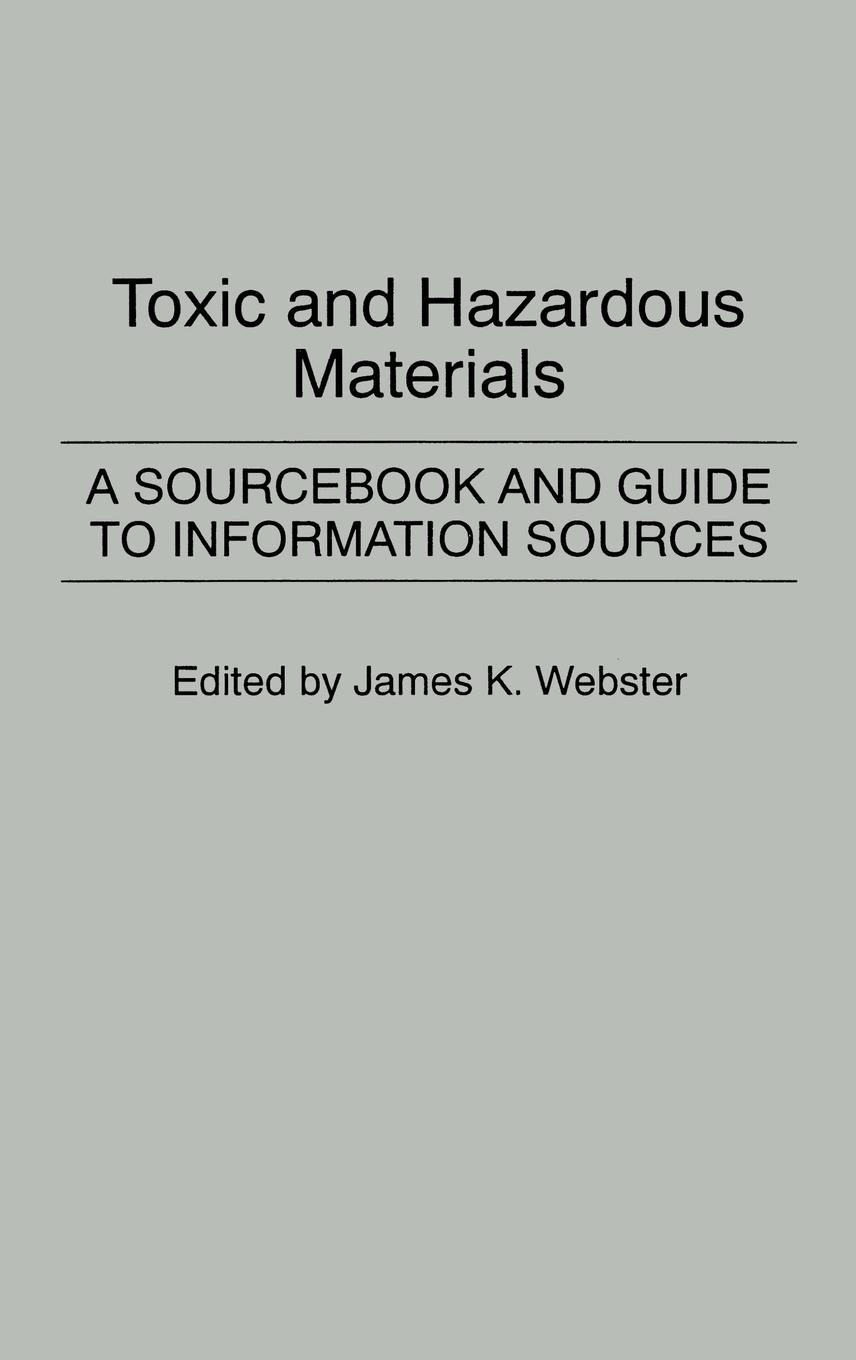 Toxic and Hazardous Materials