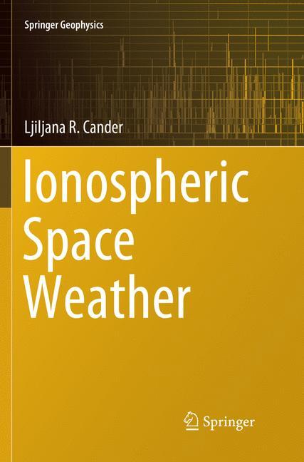 Ionospheric Space Weather