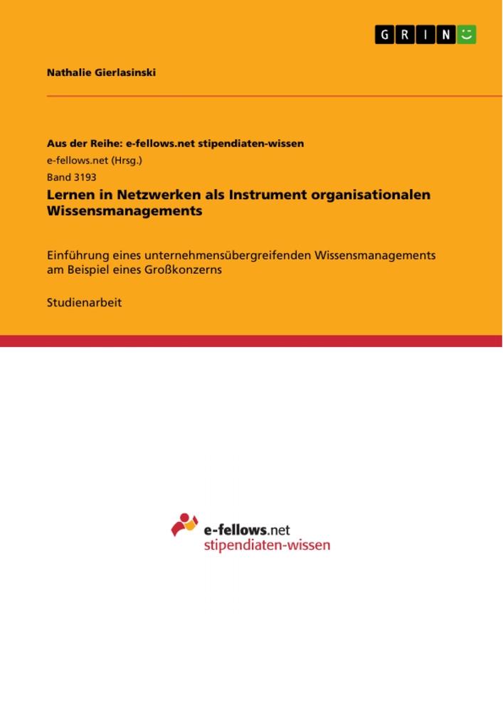 Lernen in Netzwerken als Instrument organisationalen Wissensmanagements