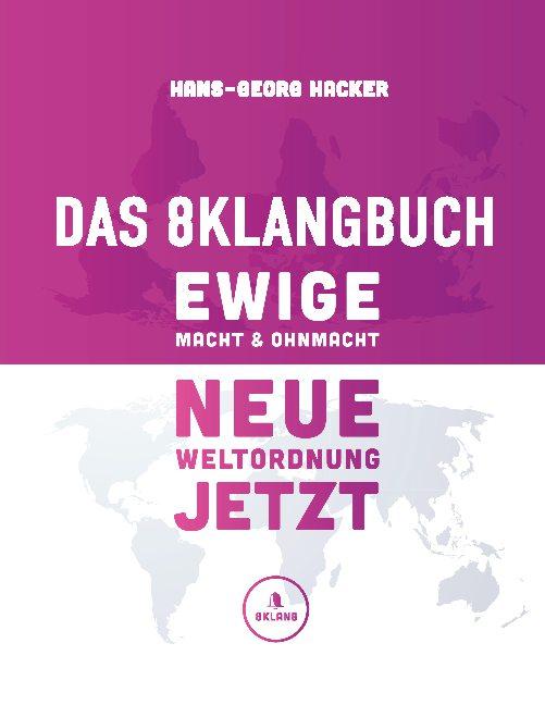 Das 8Klangbuch - Ewige Macht und Ohnmacht