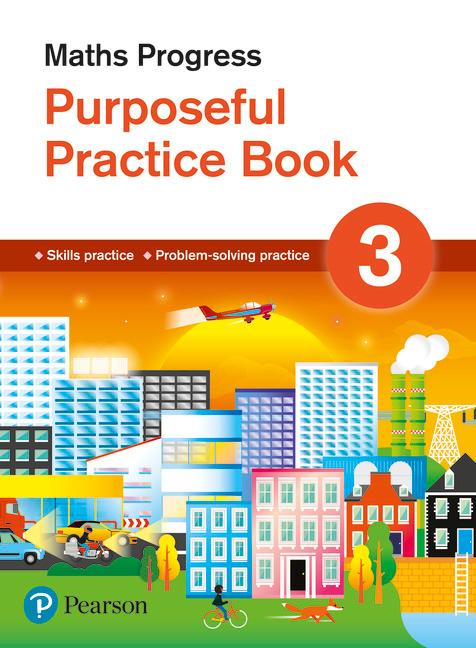 Maths Progress Purposeful Practice Book 3 Second Edition