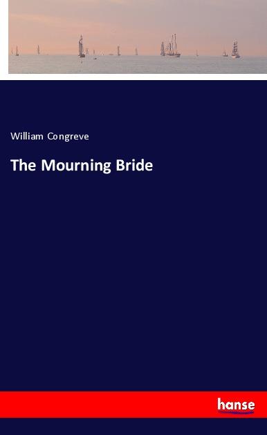 The Mourning Bride