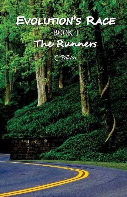 Evolution's Race Book I The Runners