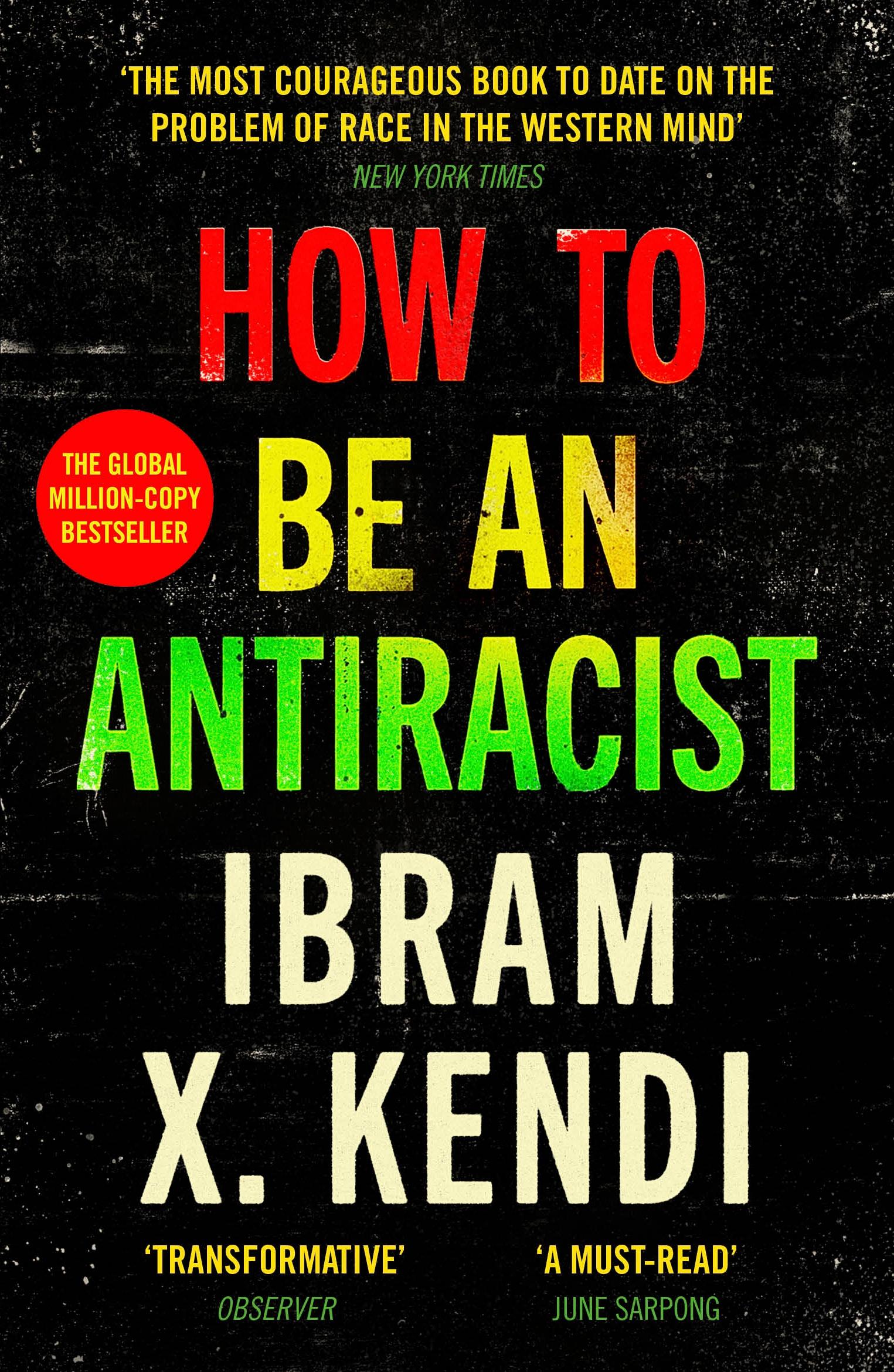 How To Be an Antiracist