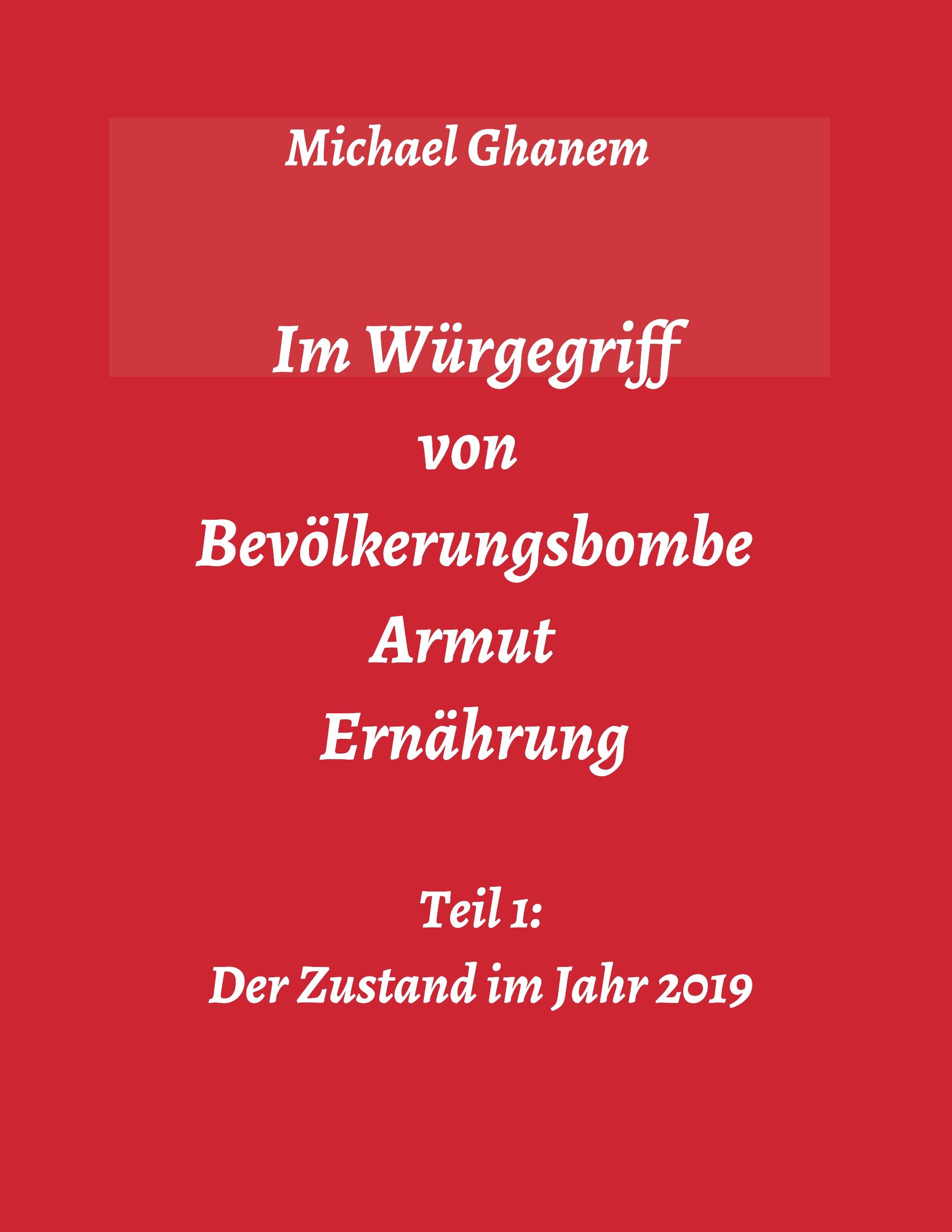 Im Würgegriff von Bevölkerungsbombe - Armut - Ernährung