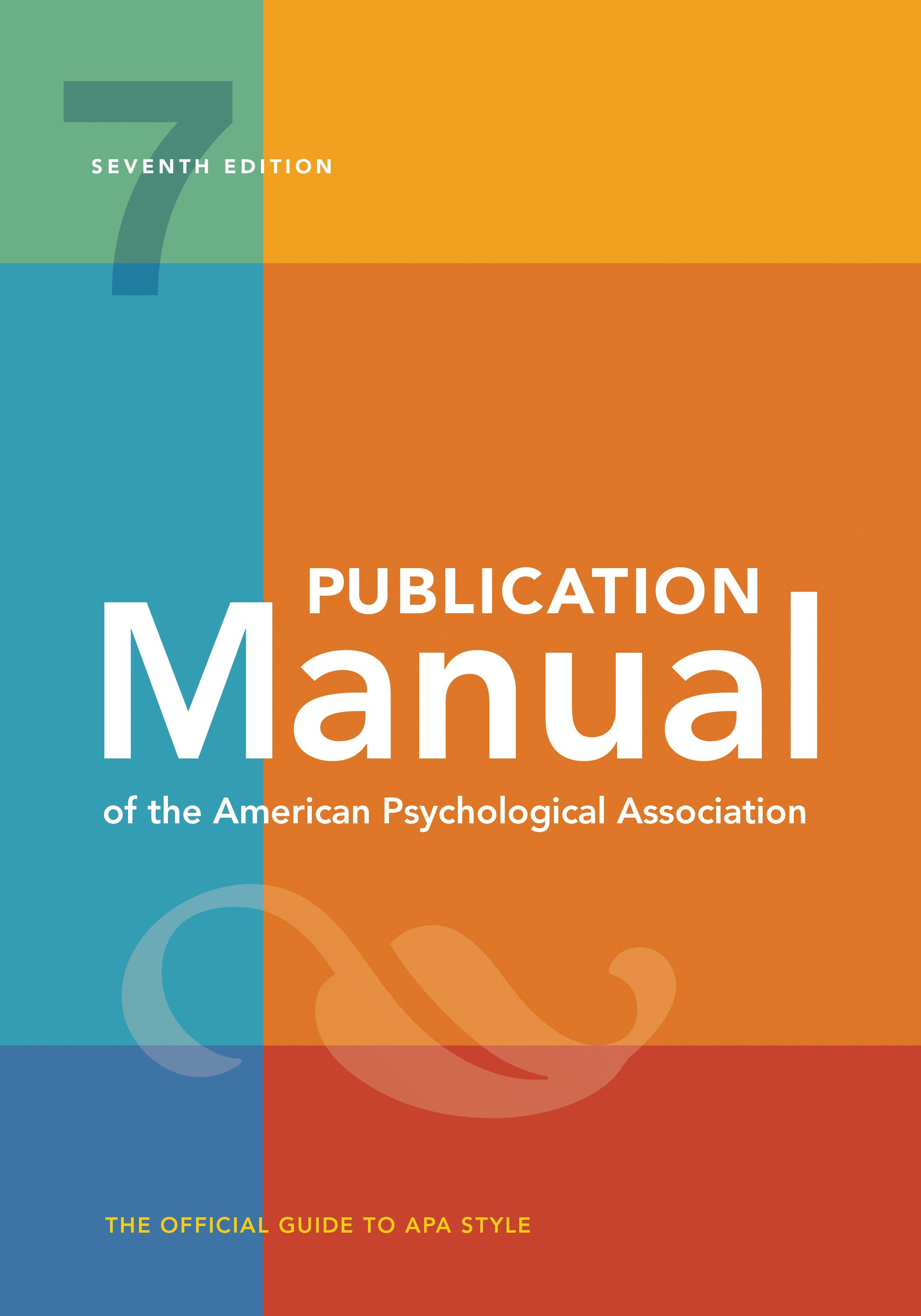 Publication Manual (Official) 7th Edition of the American Psychological Association