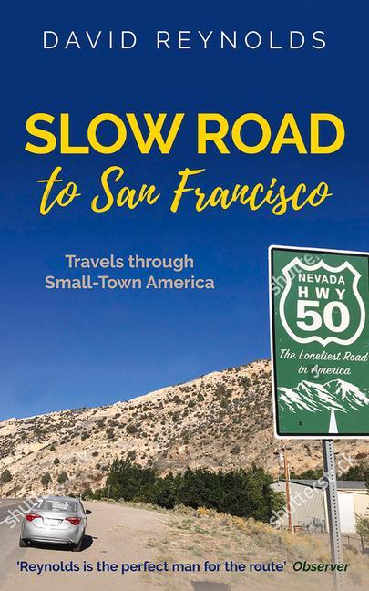 Slow Road to San Francisco