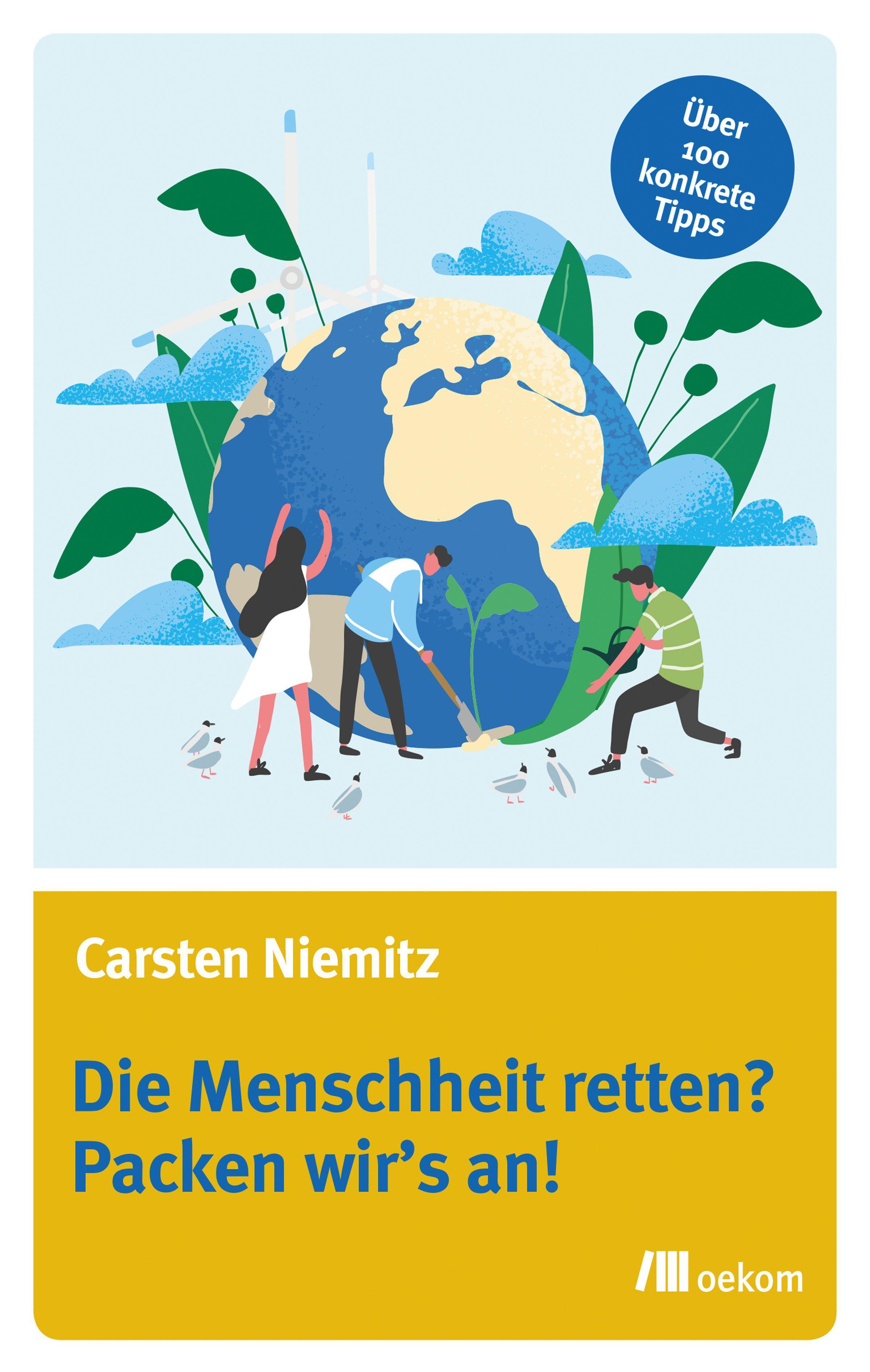 Die Menschheit retten? Packen wir's an!