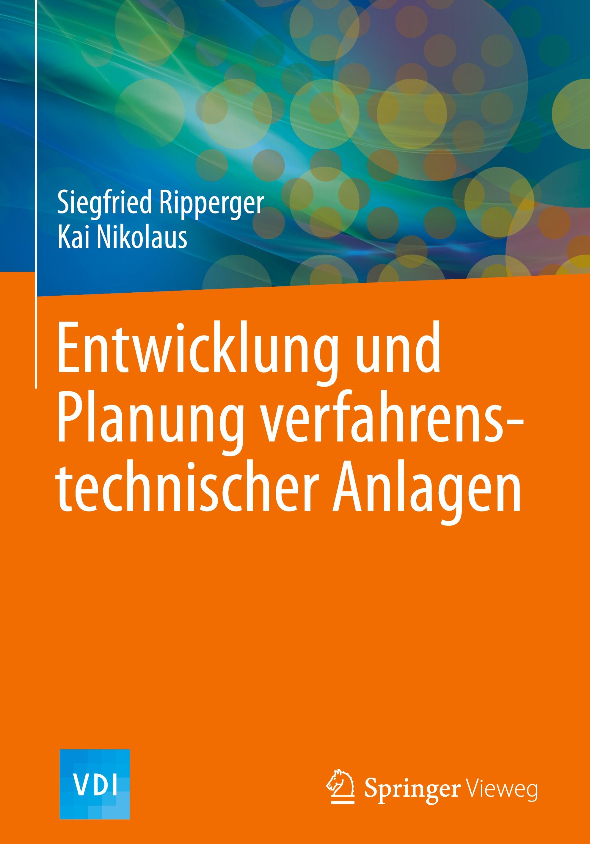 Entwicklung und Planung verfahrenstechnischer Anlagen