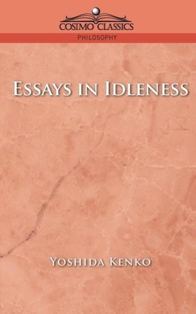 Essays in Idleness