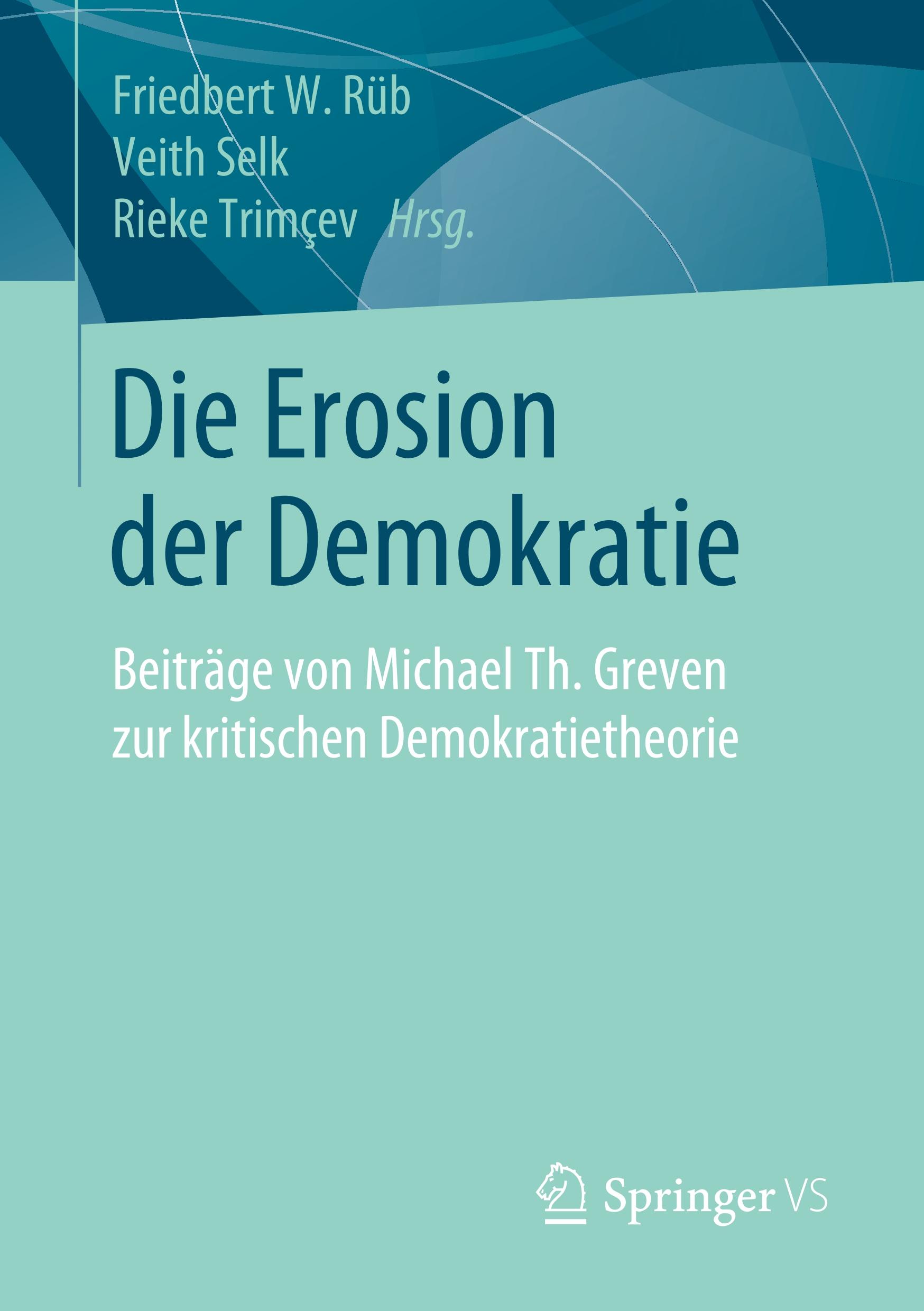 Die Erosion der Demokratie