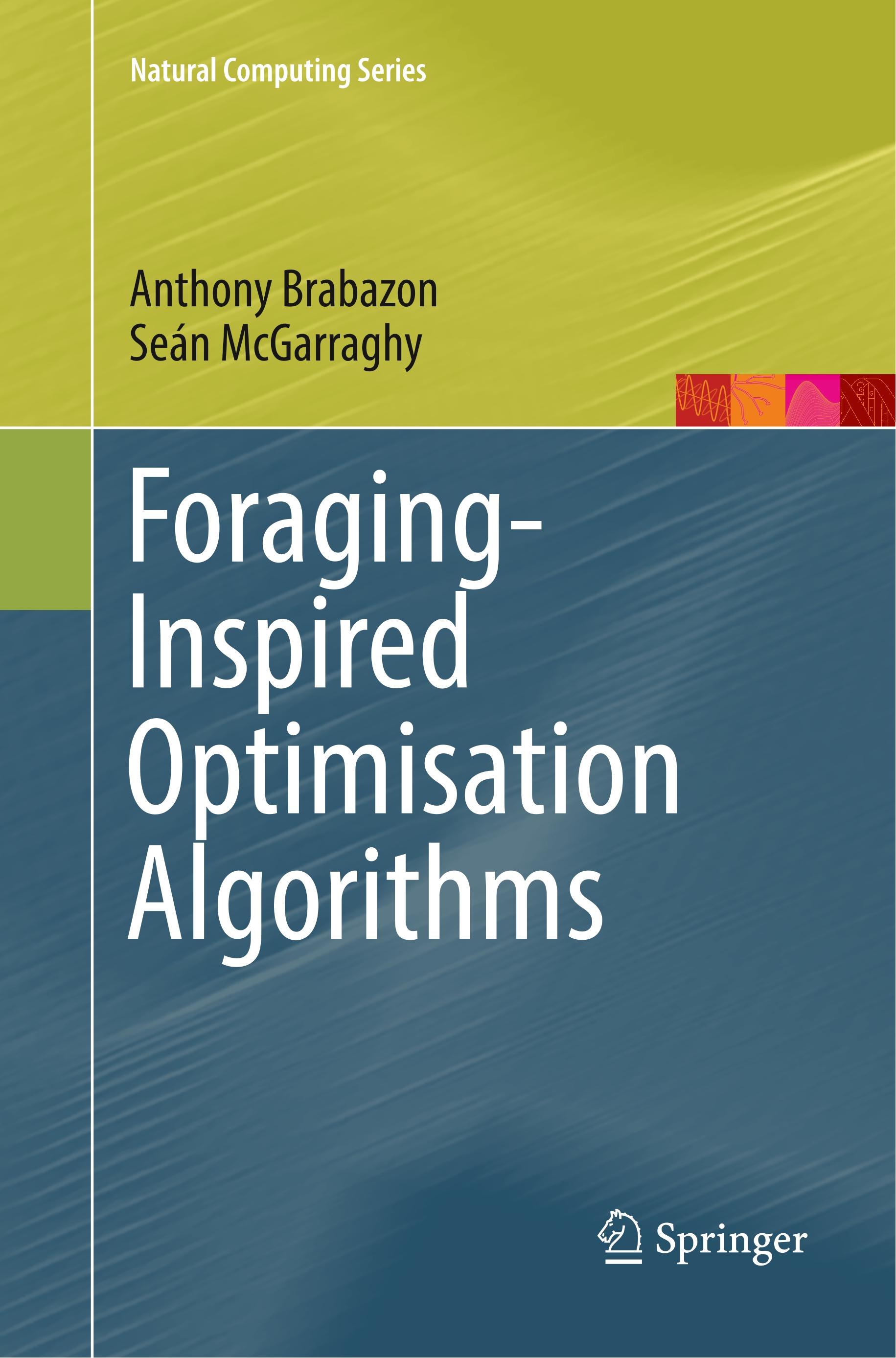 Foraging-Inspired Optimisation Algorithms