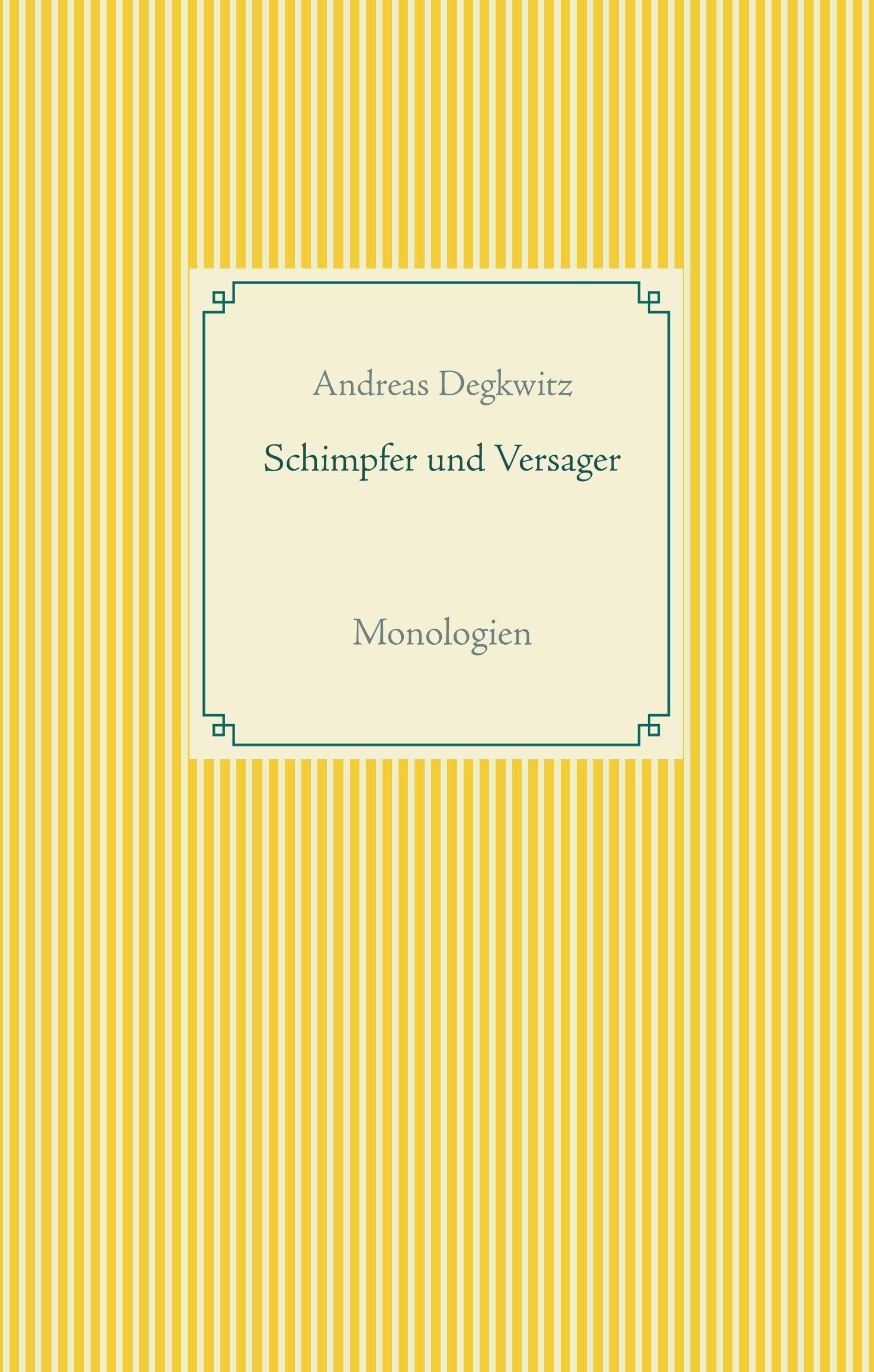 Schimpfer und Versager