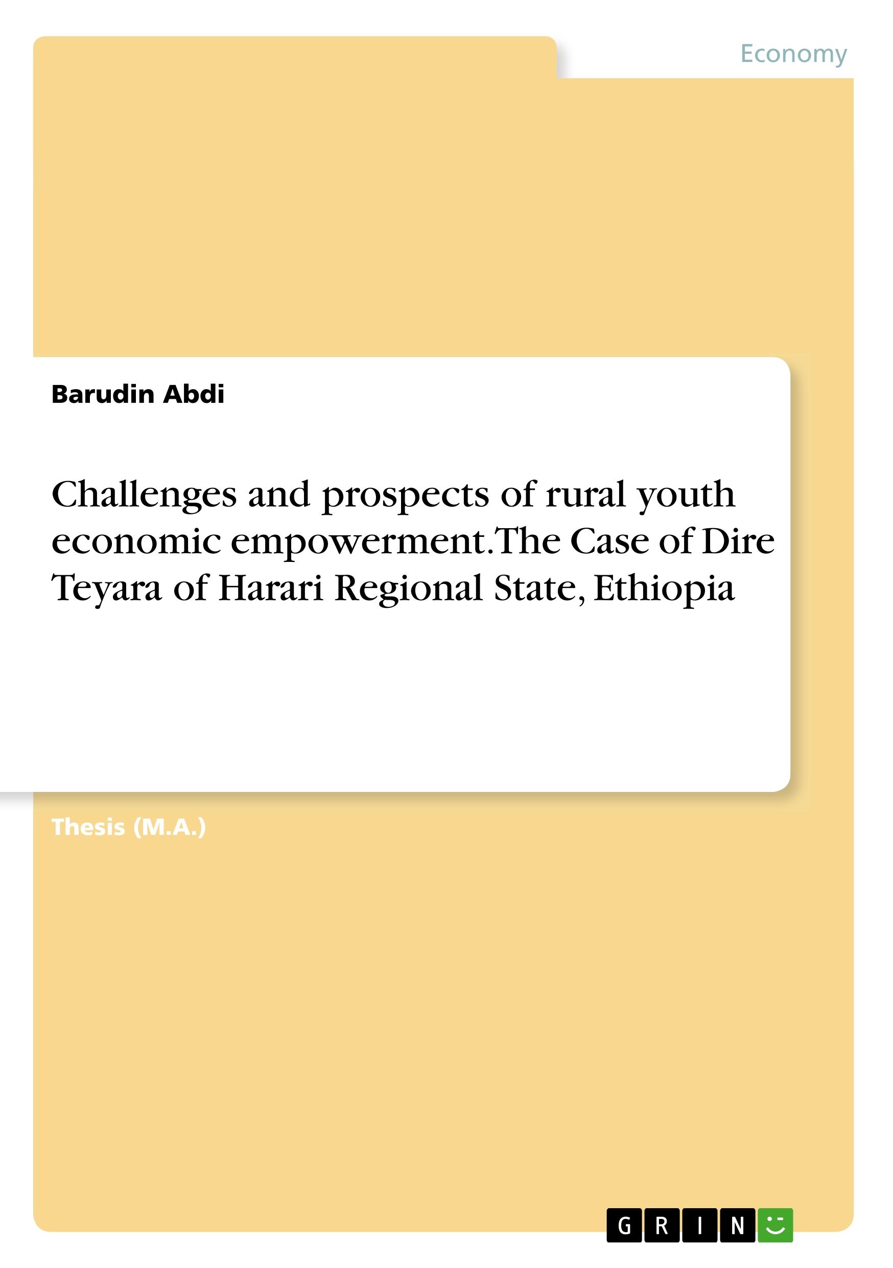 Challenges and prospects of rural youth economic empowerment. The Case of Dire Teyara of Harari Regional State, Ethiopia