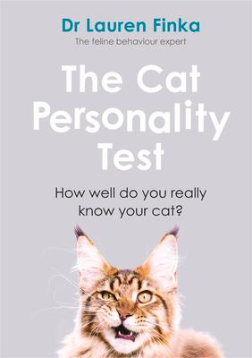 The Cat Personality Test: How Well Do You Really Know Your Cat?