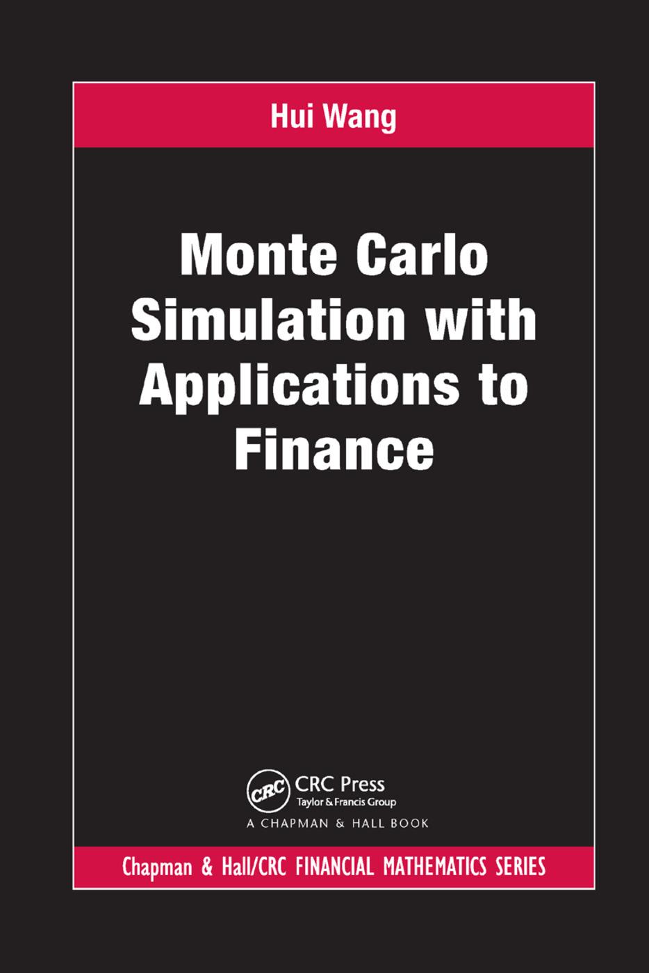 Monte Carlo Simulation with Applications to Finance