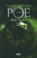 Edgar Allan Poe - Bütün Öyküleri 3