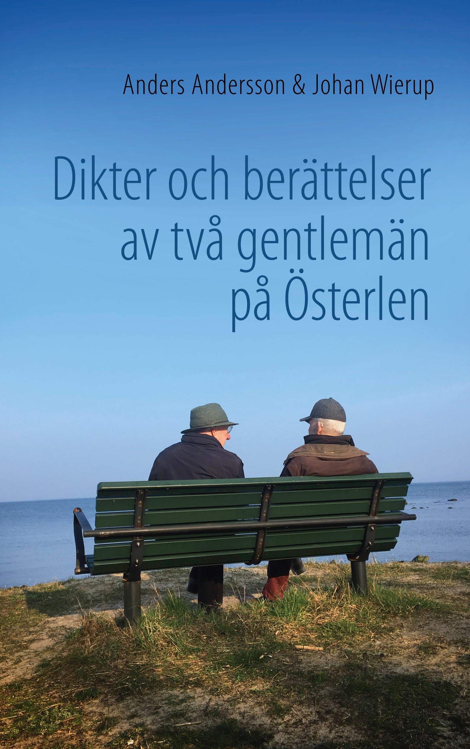 Dikter och berättelser av två gentlemän på Österlen