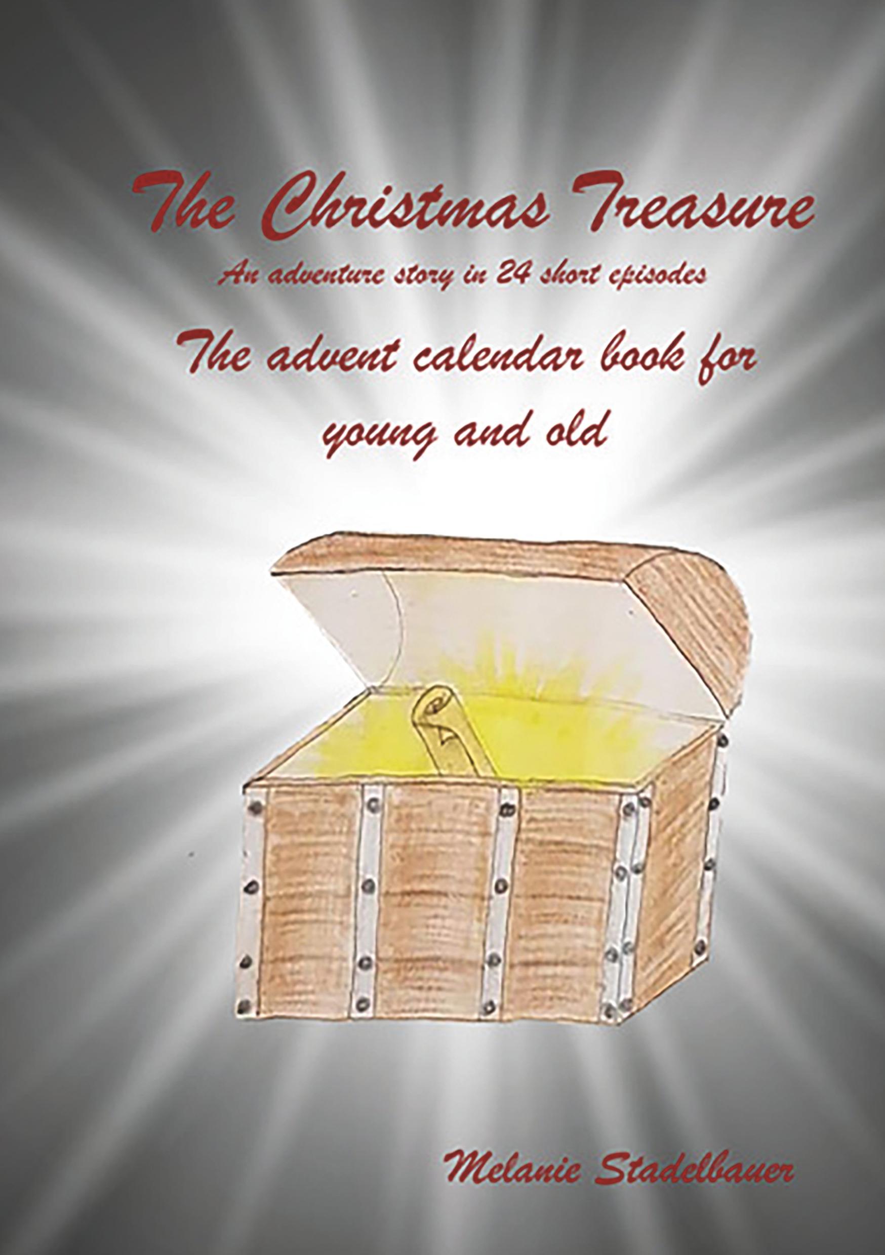 The Christmas Treasure - The advent calendar book for young and old