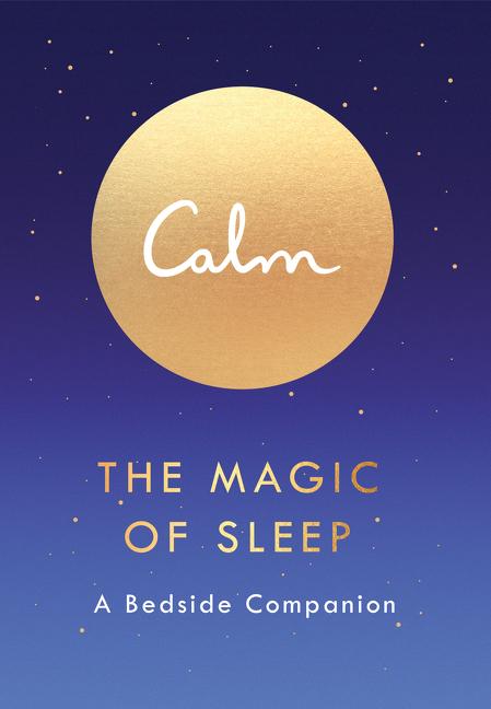 Calm: The Magic of Sleep