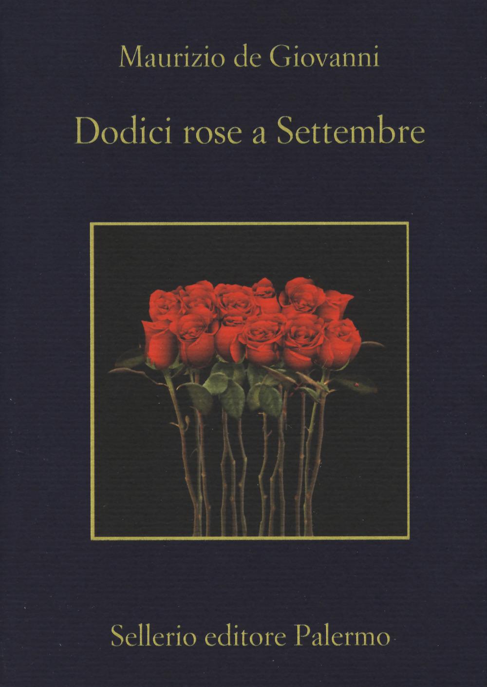 Dodici rose a Settembre