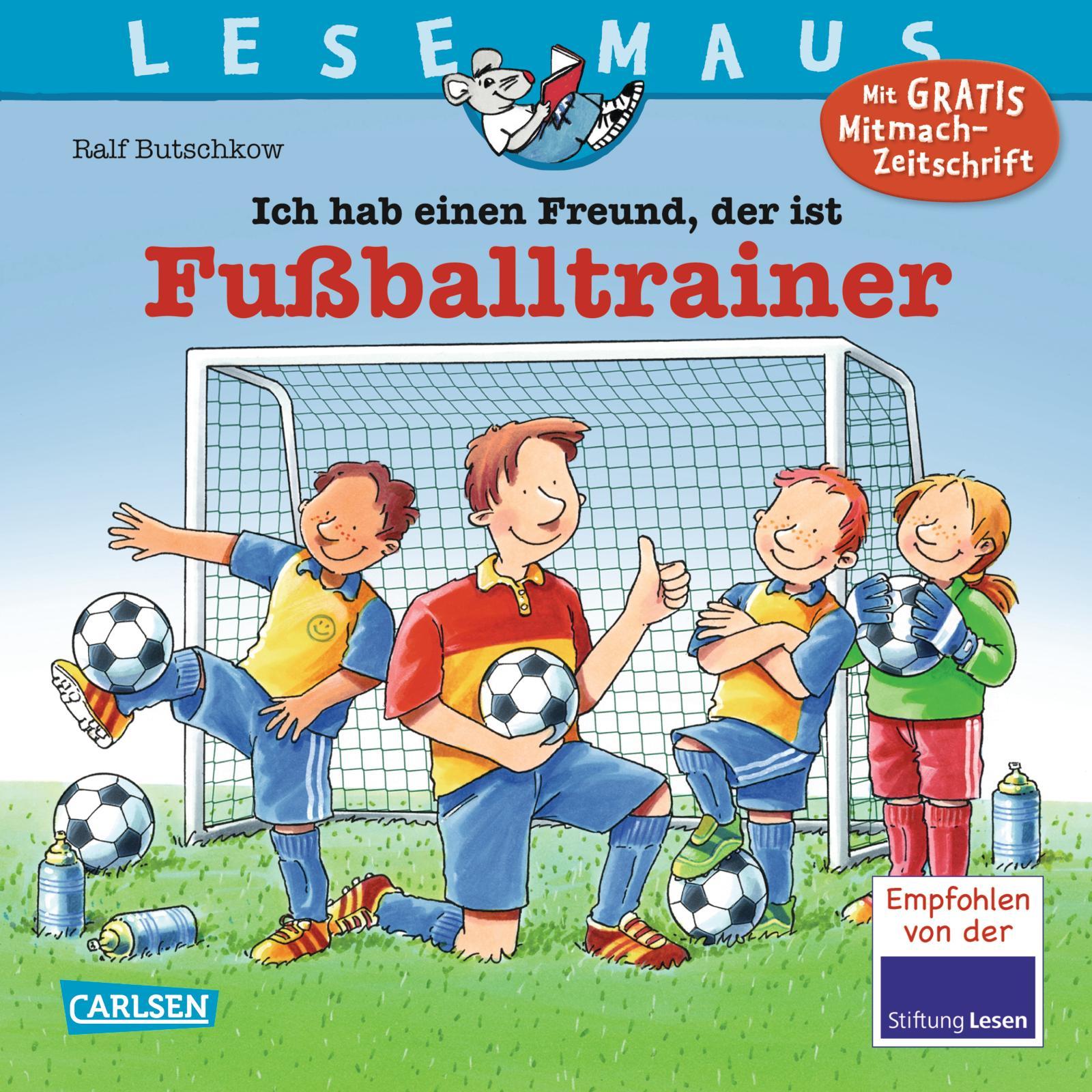 LESEMAUS 102: Ich hab einen Freund, der ist Fußballtrainer