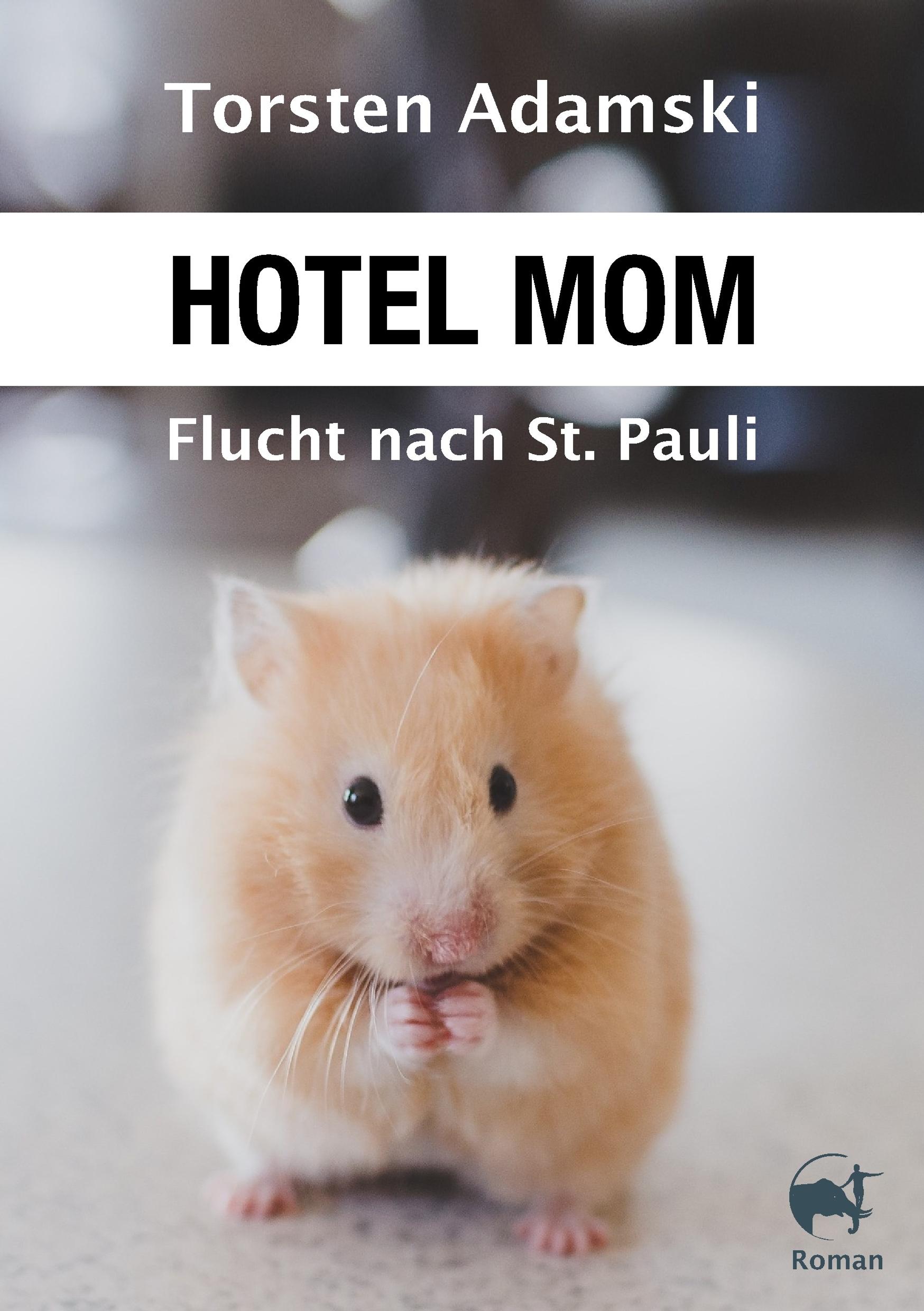 Hotel Mom - Flucht nach St. Pauli