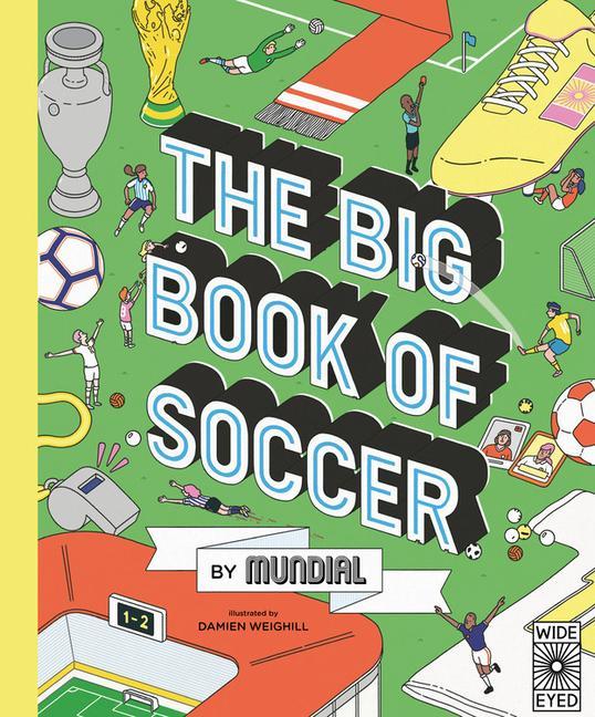 The Big Book of Soccer by Mundial