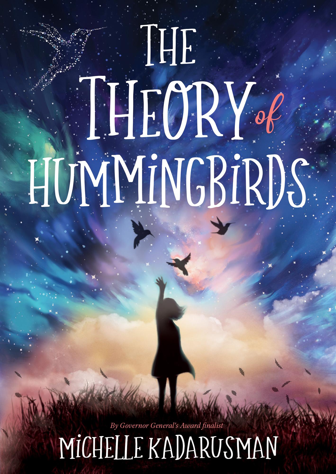 The Theory of Hummingbirds