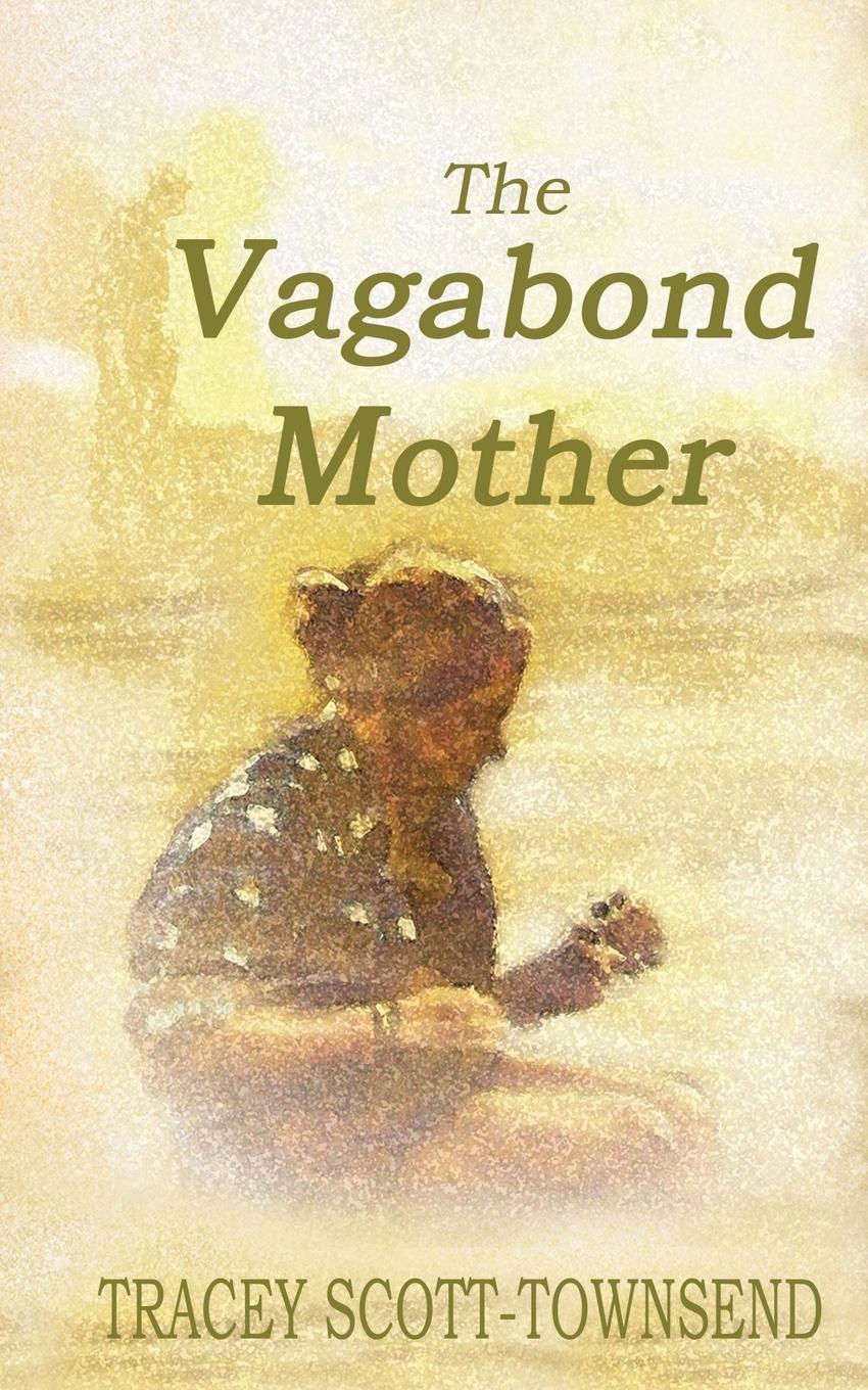 The Vagabond Mother