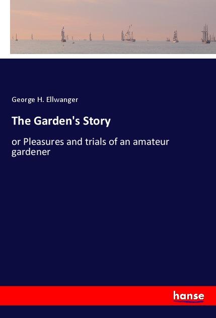 The Garden's Story