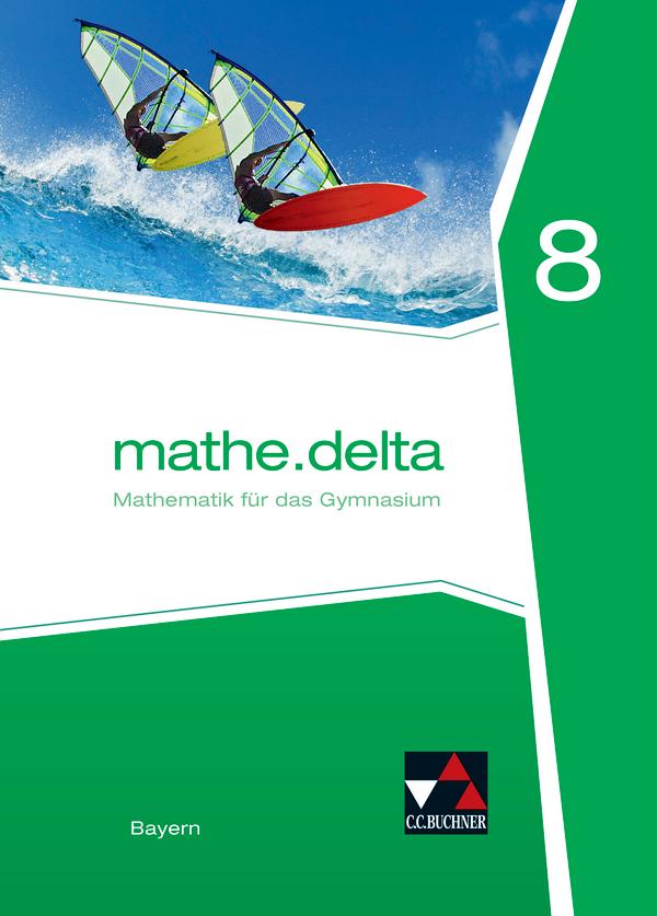 mathe.delta 8 Schülerband Bayern