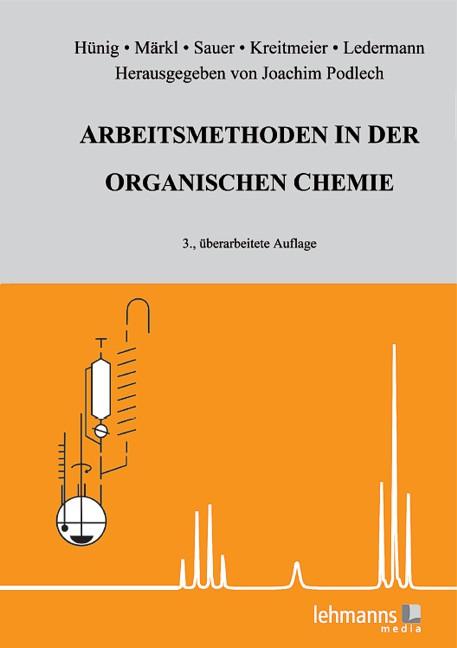 Arbeitsmethoden in der organischen Chemie