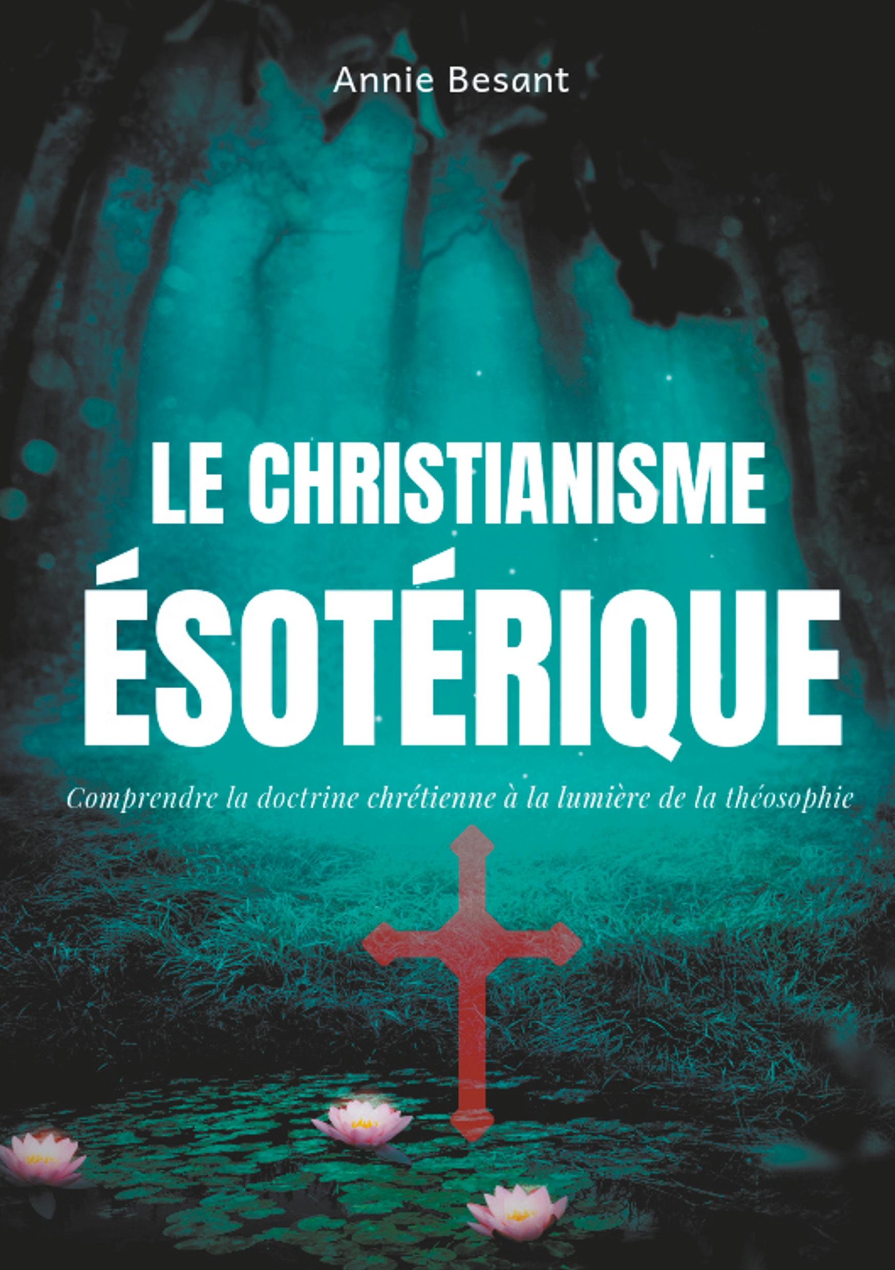 Le christianisme ésotérique