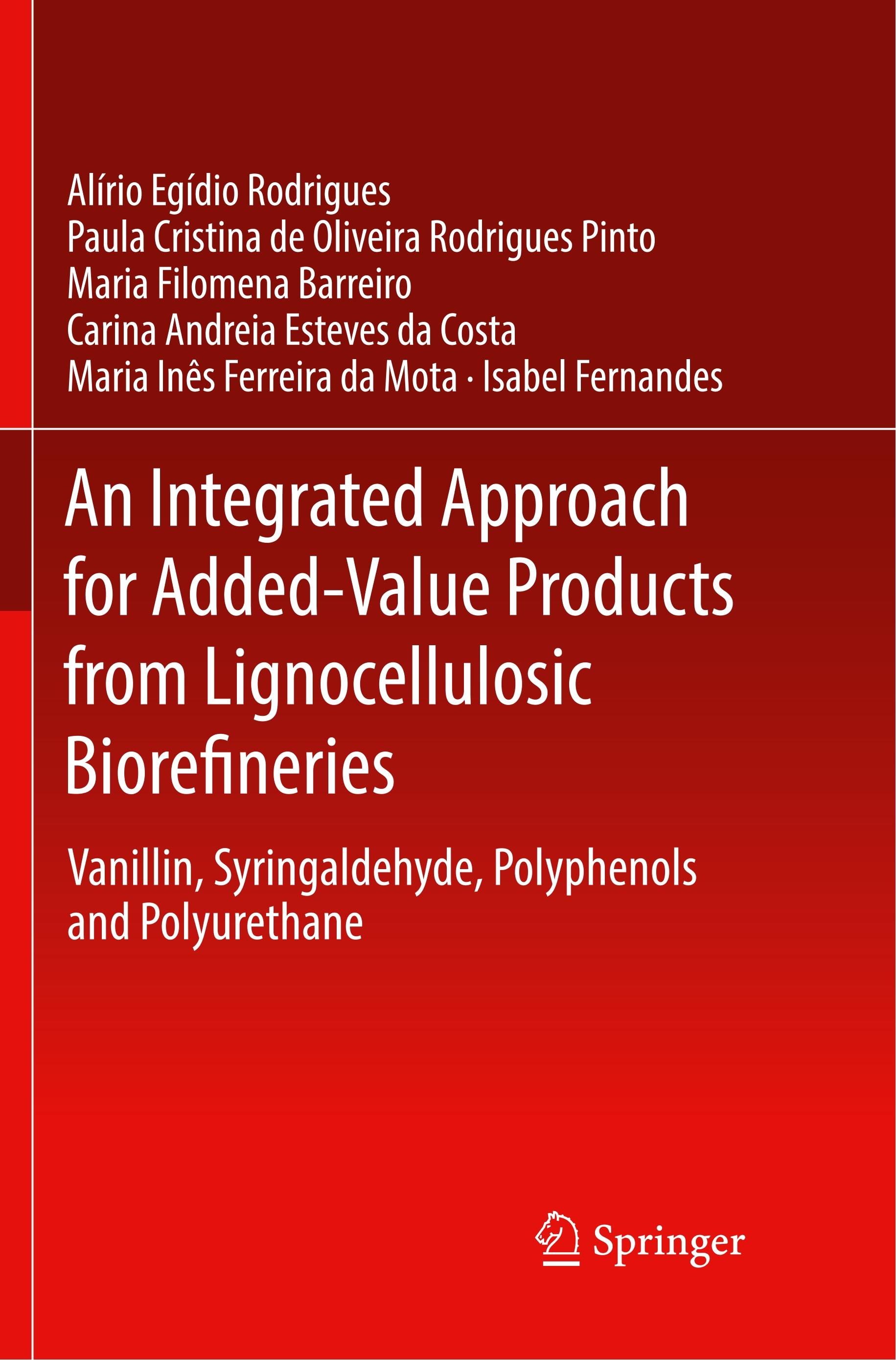 An Integrated Approach for Added-Value Products from Lignocellulosic Biorefineries