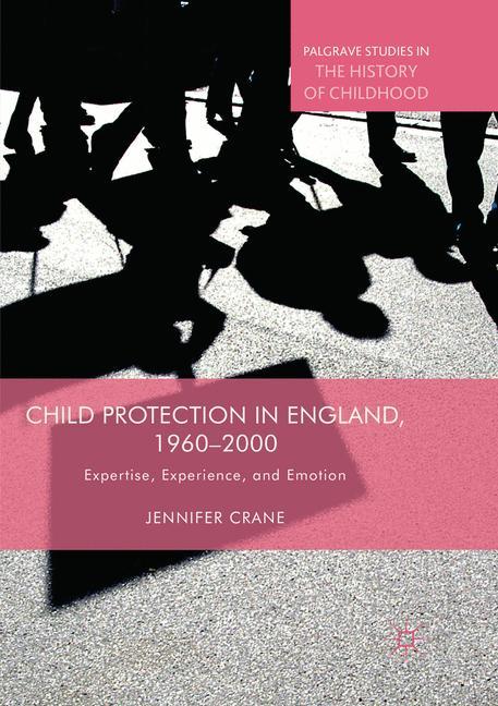 Child Protection in England, 1960¿2000