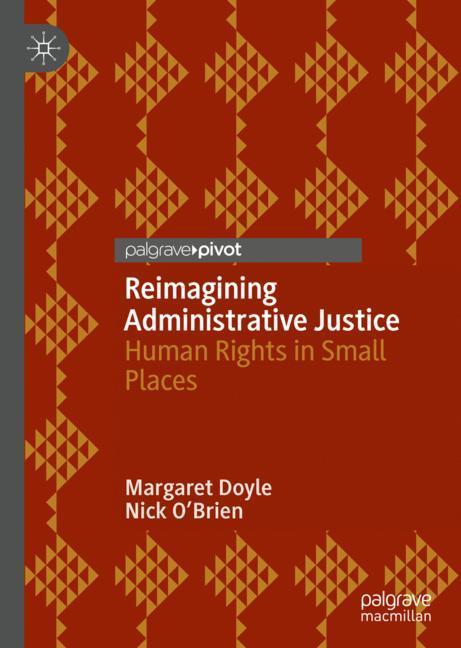 Reimagining Administrative Justice