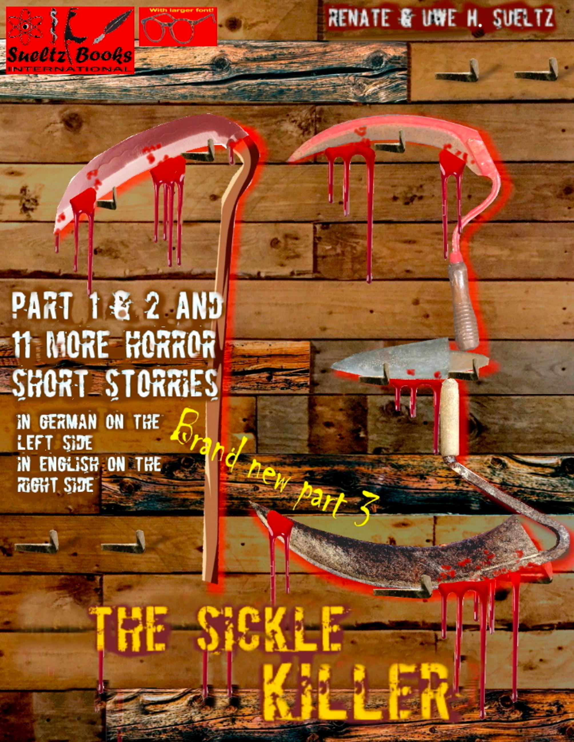 THE SICKLE KILLER ... and other horror short stories - SUELTZ BOOKS