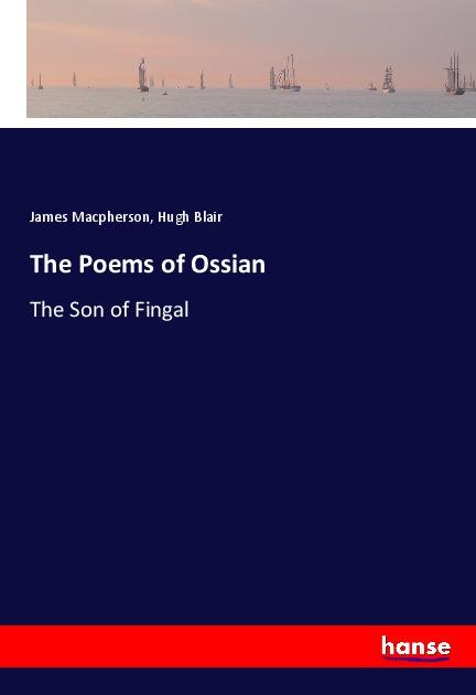 The Poems of Ossian