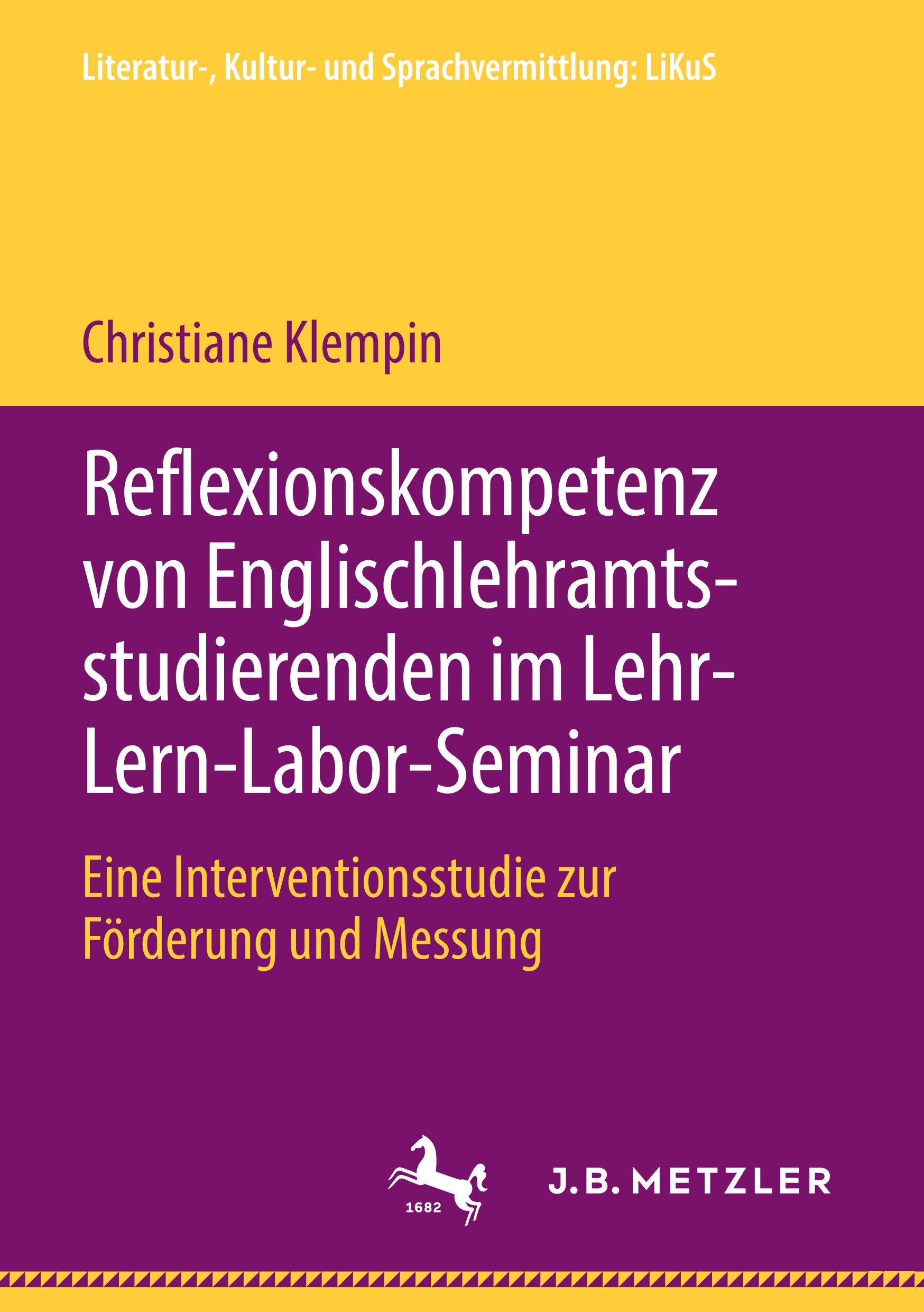 Reflexionskompetenz von Englischlehramtsstudierenden im Lehr-Lern-Labor-Seminar